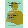 Praktizovanie cesty
