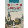 Po stopách čarodějů podél říčky Střely