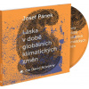 Láska v době globálních klimatických změn - CD (MP3)