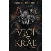 Vlčí kráľ - Lauren Palphreyman