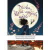 Dívka, která upíjela měsíc - Kelly Barnhillová