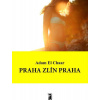 Praha Zlín Praha