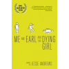Me and Earl and the Dying Girl (Revised Edition)