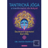 Tantrická jóga a transfo… (David Frawley)
