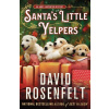 Santa's Little Yelpers - David Rosenfelt