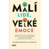 Malí lidé, velké emoce - Lauren Stauble, Alyssa Blask Cambell