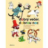 Dobrý večer, dobrou noc - Závadová Kateřina, Hana Doskočilová, Jaromír Kincl, Otfried Preussler, Hana Lamková, Josef Lamka, Libuše Koutná, Rudolf Čechura, Věra Marešová, Stanislav Havelka, Alena Munko