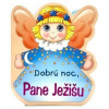 Dobrú noc, Pane Ježišu