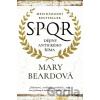 SPQR Dějiny antického Říma - Mary Beard