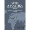 Věda a politika - Jiří Pešek, Lucie Filipová