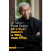 Pětatřicet domovů a jeden psací stroj - Kraus Ivan, Padevět Jiří