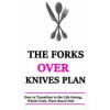 The Forks Over Knives Plan