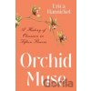 Orchid Muse - Erica Hannickel