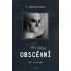 Věci viděné, neviděné a obscénní - Frank González - Crussi