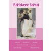 Střídavé štěstí - Kolektiv autorů