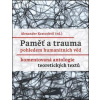 Paměť a trauma pohledem humanitních věd