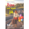 Šimková Janette: Žijte své lepší já (50 tipů, zamyšlení a povzbuzujících a motivačních rad pro cestu ke spokojenému životu; doplněno příběhy z autorčiny praxe životní koučky ( 166 str. B5) (vydání Por