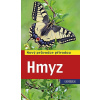 Hmyz - Nový průvodce přírodou Heiko Bellmann