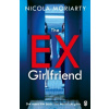 The Ex-Girlfriend - Nicola Moriarty