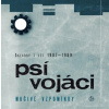Mučivé vzpomínky - Skladby z let 1987-1989 - Psí vojáci