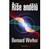 Říše andělů - Bernard Werber