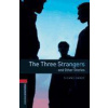 The Three Strangers and Other Stories - Thomas Hardy Retold by Clare West