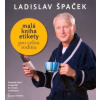 CD Malá kniha etikety pro celou rodinu (audiokniha) (Ladislav Špaček)