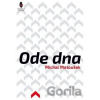Ode dna - Michal Matoušek