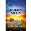 Dcera mlhy - Elena Collins