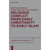 Religious Conflict from Early Christianity to the Rise of Islam (Wendy Mayer,Bronwen Neil)(Brožovaná)