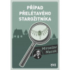 Případ přelétavého starožitníka - Miroslav Macek