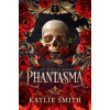Phantasma - Smith Kaylie