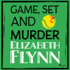 Game, Set and Murder (EN) - Elizabeth Flynn (mp3 audiokniha)