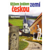 Křížem krážem zemí českou - Tomáš Koutek
