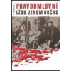 Pravdomluvní lžou jenom občas - Ivo Marek