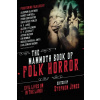 The Mammoth Book of Folk Horror - Stephen (Ed) Jones