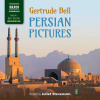 Persian Pictures - Gertrude Bell - online doručenie