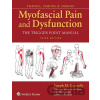 Travell, Simons & Simons' Myofascial Pain and Dysfunction - Joseph M. Donnelly