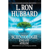 Scientológia: Základy myslenia - L. Ron Hubbard