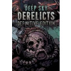Deep Sky Derelicts: Definitive Edition