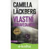 E-kniha Vlastní spravedlnost - Camilla Läckberg
