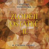 Zloději ostatků II. - Vondruška - Soukup Pavel