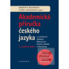 Akademická příručka česk… (Ivana Svobodová, Markéta Pravdová)