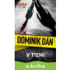 E-kniha V tieni - Dominik Dán