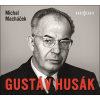Gustav Husák - Michal Macháček