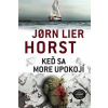 Keď sa more upokojí - Horst Lier Jørn
