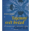 Tajemný svět hvězd - Erich Bauer