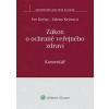 Zákon o ochraně veřejného zdraví - Ivo Krýsa, Krýsová Zdena