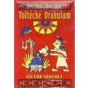 Toltécké orákulum - Victor Sanchez