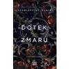 Dotek zmaru - Scarlett St. Clair